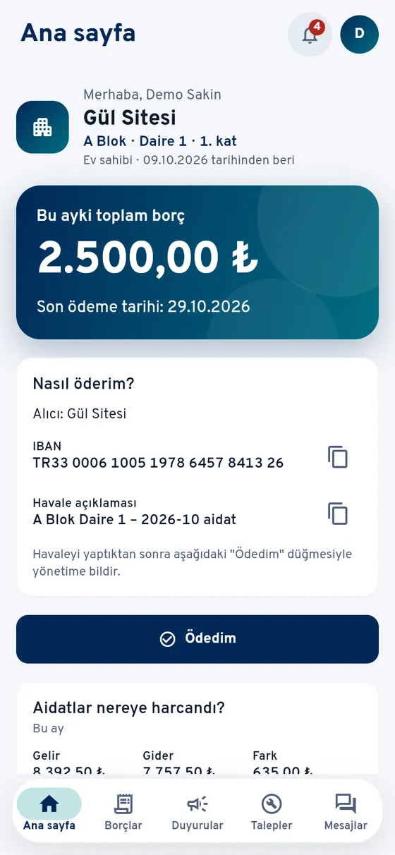 Sakin uygulaması ana sayfası: bu ayki toplam borç, son ödeme tarihi, IBAN ve havale açıklaması, Ödedim düğmesi